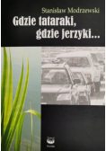 Gdzie tataraki gdzie jerzyki