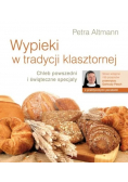 Wypieki w tradycji klasztornej