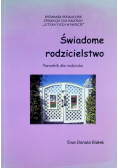 Świadome rodzicielstwo Poradnik dla rodziców