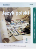 Język Polski Część 1 Zakres podstawowy i rozszerzony Podręcznik dla szkół ponadpodstawowych