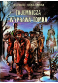 Tajemnicza wyprawa Tomka