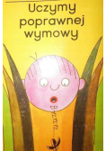 Uczymy poprawnej wymowy