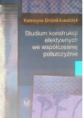 Studium konstrukcji elektywnych we współczesnej polszczyźnie