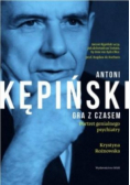 Antoni Kępiński Gra z czasem
