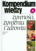 Kompendium wiedzy o żywności żywieniu i zdrowiu