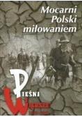 Mocarni Polski miłowaniem