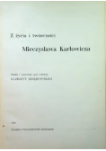 Z życia i twórczości Mieczysława Karłowicza