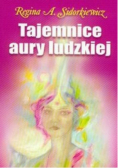 Tajemnice aury ludzkiej