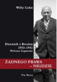 Żadnego prawa nigdzie Dziennik z Breslau 1933 - 1941