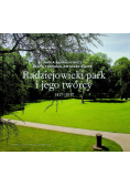 Radziejowicki park i jego twórcy 1817 - 2017