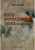 Dzieje współczesnego świata od 1939 roku