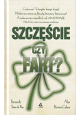 Szczęście czy fart?