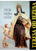 Album Teresa od Jezusa Życie nauka Czasy