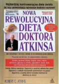 Nowa Rewolucyjna dieta doktora Atkinsa