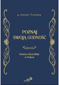 Poznaj swoją godność Imiona chrzcielne w Polsce