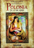Polonia ta co nie zginie