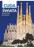 Cuda świata Niezwykłe budowle