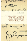 Wyspiański wielokrotnie