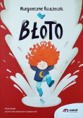 Niegrzeczne Książeczki. Błoto