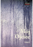 Mój Ojciec Tom 2