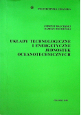 Układy technologiczne i energetyczne