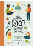 Jak nauczyć dzieci dobrych manier