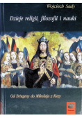 Dzieje religii filozofii i nauki Od Eriugeny do Mikołaja z Kuzy
