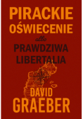 Pirackie Oświecenie albo prawdziwa Libertalia