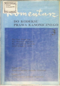 Komentarz do kodeksu prawa kanonicznego Tom III
