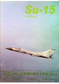 Przegląd konstrukcji lotniczych nr 1 Su - 15