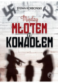 Między młotem a kowadłem