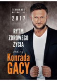 Rytm zdrowego życia według Konrada Gacy