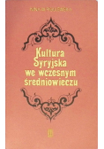 Kultura Syryjska we wczesnym średniowieczu