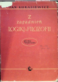 Z zagadnień logiki i filozofii
