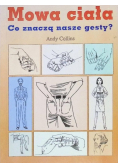 Mowa ciała co znaczą nasze gesty