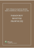 Paradoksy bioetyki prawniczej