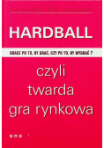 Hardball czyli twarda gra rynkowa