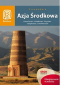 Przewodnik Azja Środkowa
