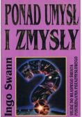 Ponad umysł i zmysły