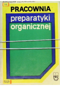 Pracownia preparatyki organicznej