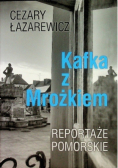Kafka z Mrożkiem