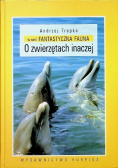 O zwierzętach inaczej