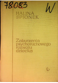 Zaburzenia psychoruchowego rozwoju dziecka