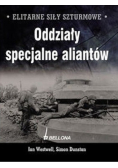 Elitarne siły szturmowe Oddziały specjalne aliantów