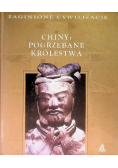 Chiny Pogrzebane królestwa