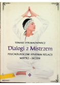 Dialogi z mistrzem psychologiczne studium relacji mistrz - uczeń