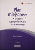 Plan miejscowy w systemie zagospodarowania przestrzennego