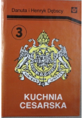 Kuchnia Cesarska Tom 3