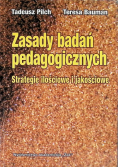 Zasady badań pedagogicznych Strategie ilościowe i jakościowe