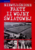Niewyjaśnione fakty II wojny światowej